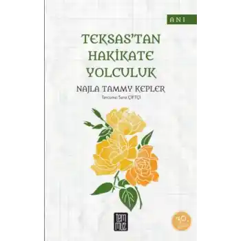 Teksastan Hakikate Yolculuk