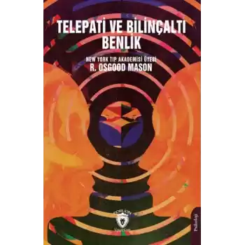 Telepati ve Bilinçaltı Benlik