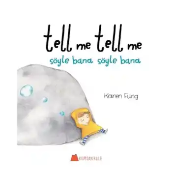 Tell Me Tell Me - Söyle Bana Söyle Bana