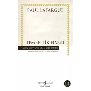 Tembellik Hakkı - Hasan Ali Yücel Klasikleri