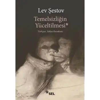 Temelsizliğin Yüceltilmesi