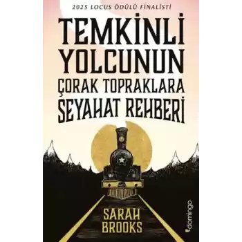 Temkinli Yolcunun Çorak Topraklara Seyahat Rehberi