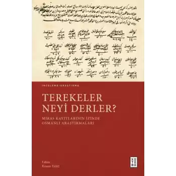 Terekeler Neyi Derler?