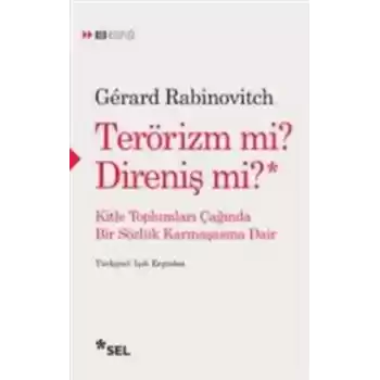 Terörizm mi? Direniş mi?