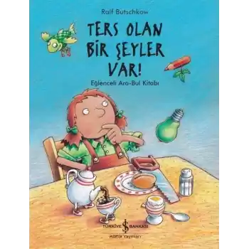 Ters Olan Bir Şeyler Var!