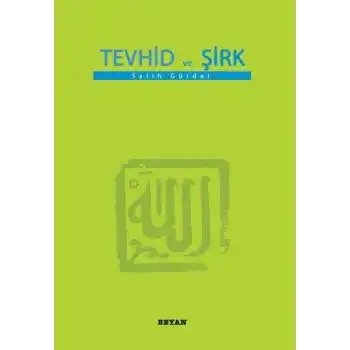 Tevhid ve Şirk (Küçük Boy)