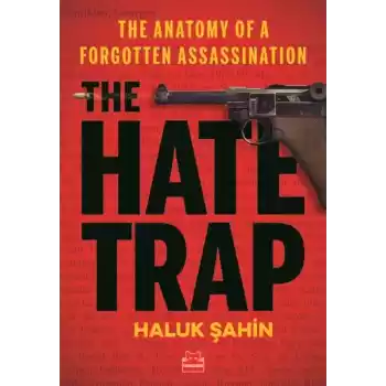 The Hate Trap