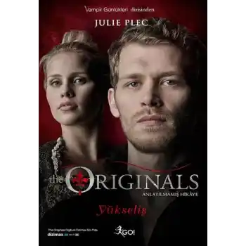 The Originals Anlatılmamış Hikaye - Yükseliş