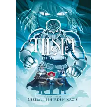 Tılsım  6 - Gizemli Şehirden Kaçış