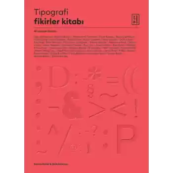 Tipografi Fikirler Kitabı - 40 Ustadan İlhamlar