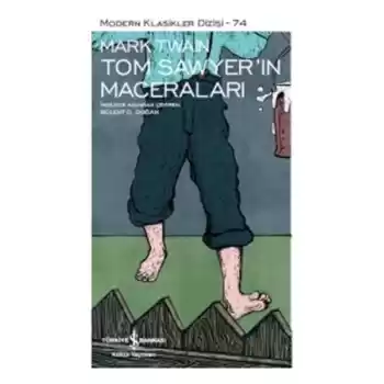 Tom Sawyerin Maceraları - Modern Klasikler Dizisi