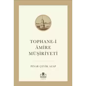 Tophane-i Âmire Müşiriyeti