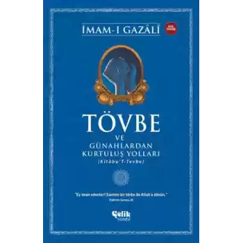 Tövbe ve Günahlardan Kurtuluş Yolları