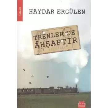 Trenler de Ahşaptır