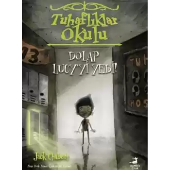 Tuhaflıklar Okulu 2 - Dolap Lucyyi Yedi!
