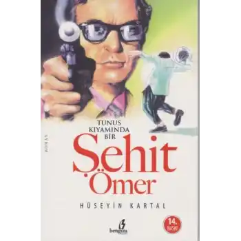 Tunus Kıyamında Bir Şehit Ömer