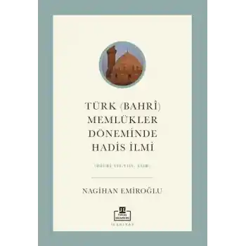 Türk (Bahri) Memlükler Döneminde Hadis İlmi