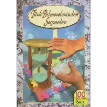 Türk Bilmecelerinden Seçmeler