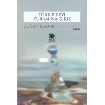 Türk Bireyi Kuramına Giriş