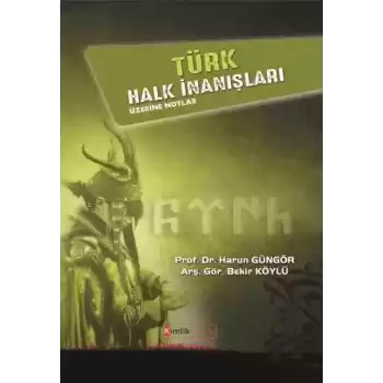Türk Halk İnanışları Üzerine Notlar