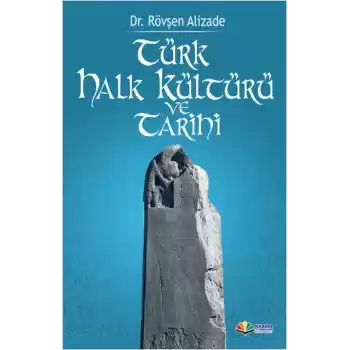Türk Halk Kültürü ve Tarihi