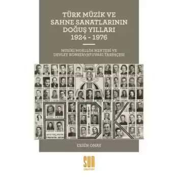 Türk Müzik ve Sahne Sanatlarının Doğuş Yılları 1924-1976