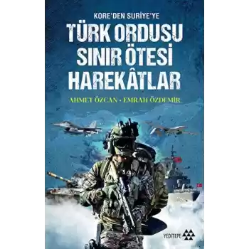 Türk Ordusu Sınır Ötesi Harekatları