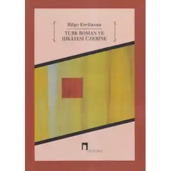 Türk Roman ve Hikayesi Üzerine