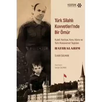 Türk Silahlı Kuvvetleri’nde Bir Ömür