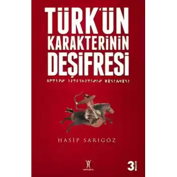 Türkün Karakterinin Deşifresi