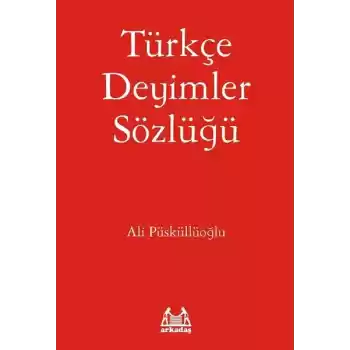Türkçe Deyimler Sözlüğü