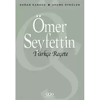 Türkçe Reçete - Seçme Öyküler