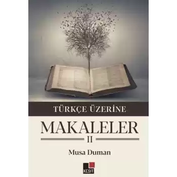 Türkçe Üzerine Makaleler II