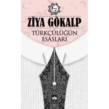 Türkçülüğün Esasları