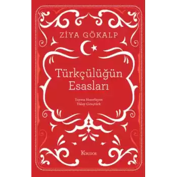 Türkçülüğün Esasları (Bez Ciltli)