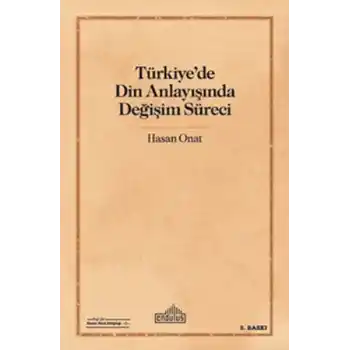 Türkiyede Din Anlayışında Değişim Süreci