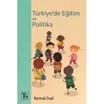 Türkiyede Eğitim ve Politika