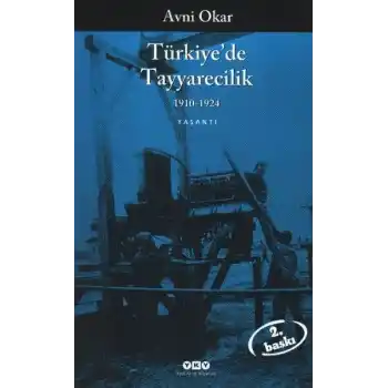 Türkiyede Tayyarecilik (1910-1924)