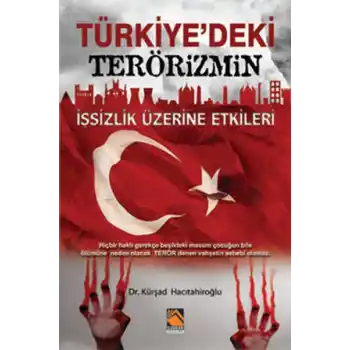 Türkiyedeki Terörizmin İşsizlik Üzerine Etkileri