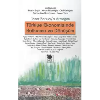 Türkiye Ekonomisinde Kalkınma ve Dönüşüm