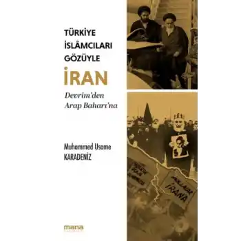 Türkiye İslamcıları Gözüyle İran