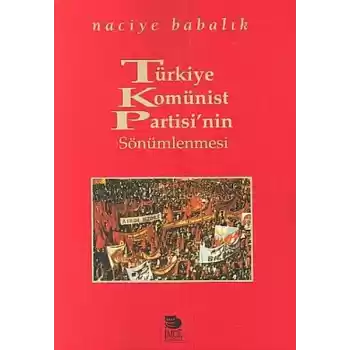 Türkiye Komünist Partisinin Sönümlenmesi