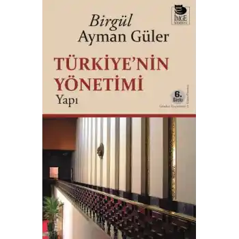 Türkiyenin Yönetimi -Yapı-