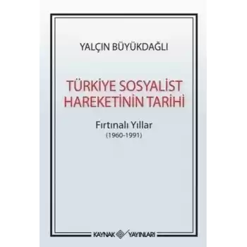 Türkiye Sosyalist Hareketinin Tarihi