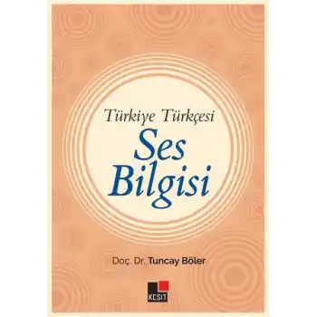 Türkiye Türkçesi Ses Bilgisi