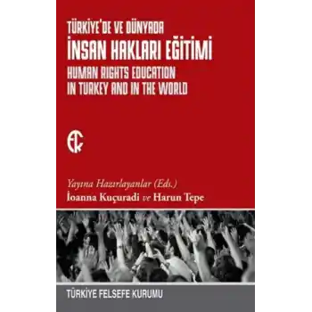 Türkiyede ve Dünyada İnsan Hakları Eğitimi