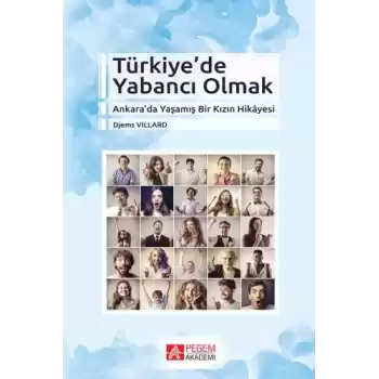 Türkiye’de Yabancı Olmak