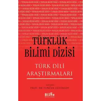 Türklük Bilimi Dizisi - Türk Dili Araştırmaları