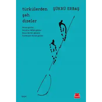 Türkülerden Şah Dizeler