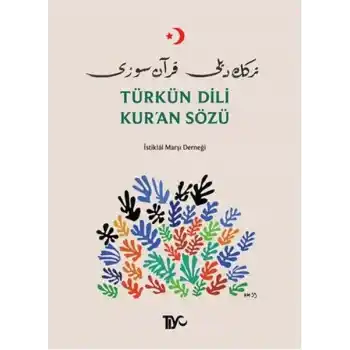Türkün Dili Kuran Sözü